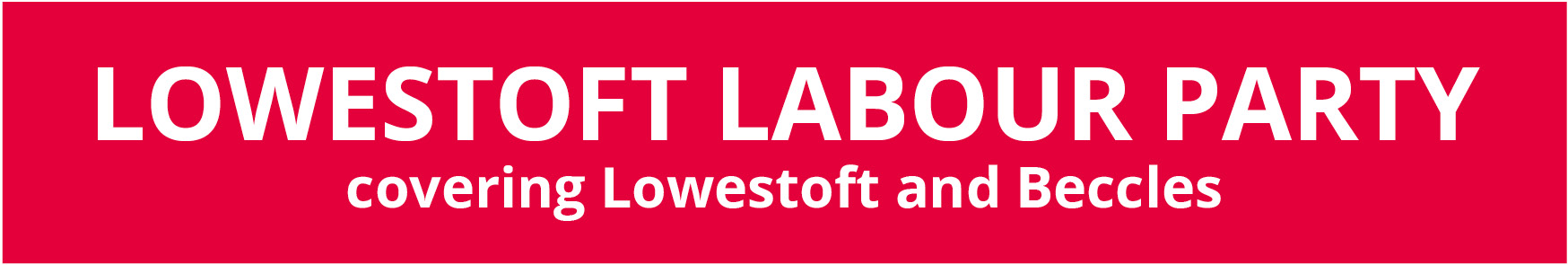 Lowestoft Labour Party covering Lowestoft and Beccles